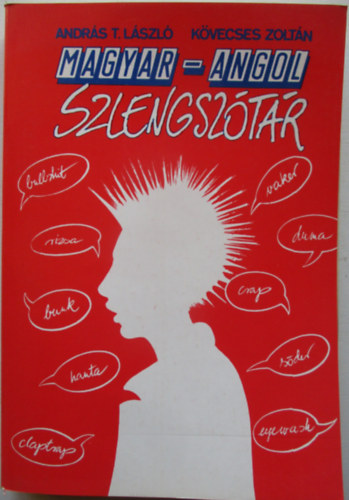 Kvecses Zoltn - Magyar-angol szlengsztr