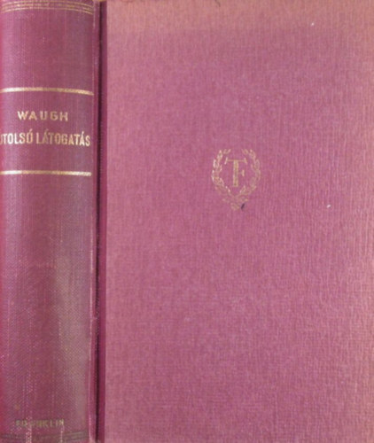 Evelyn Waugh - Utols ltogats