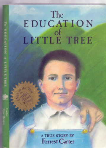 Foreword by Rennard Strickland Forrest Carter - The Education of Little Tree