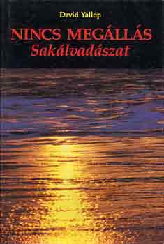 David Yallop - Nincs meg�ll�s - sak�lvad�szat