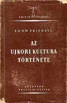 Egon Friedell - Az ujkori kultura trtnete