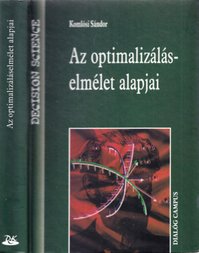 Komlsi Sndor - Az optimalizlselmlet alapjai