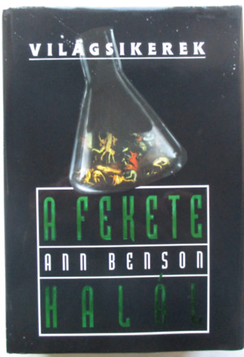 Ann Benson - A fekete hal�l (Vil�gsikerek)