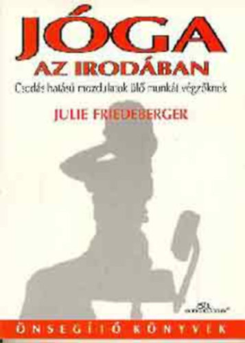 Julie Friedeberger - Jga az irodban