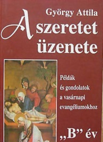 Gyrgy Attila - A szeretet zenete "B" v
