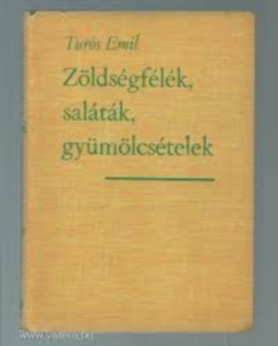 Turs Emil - Zldsgflk, saltk,gymlcstelek