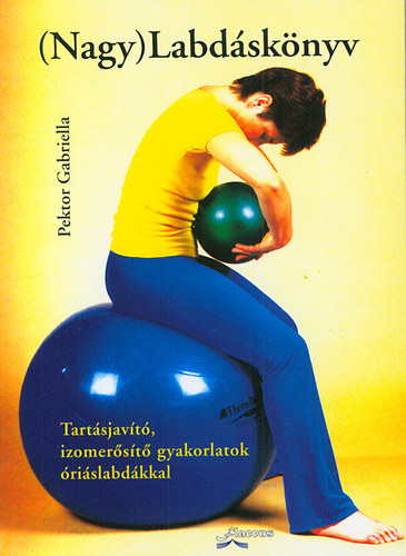 Pektor Gabriella - (Nagy) Labd�sk�nyv