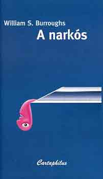 William S. Burroughs - A narks