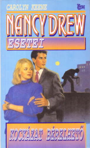 Carolyn Keene - Nancy Drew esetei: Kockázat bérelhető