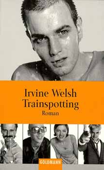 Irvine Welsh - Trainspotting (nmet nyelv)