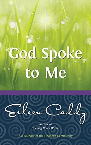 Eileen Caddy - God Spoke to Me