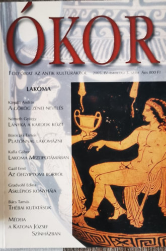 Böröczki-Mészáros-Tamás-Vámos (szerk.) - Ókor - Folyóirat az antik kultúrákról (2005. IV.évf. 3. szám)
