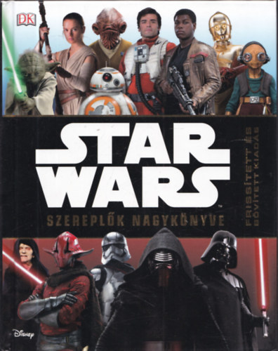 Pablo Hidalgo Simon Beecroft - Star Wars - Szereplk nagyknyve