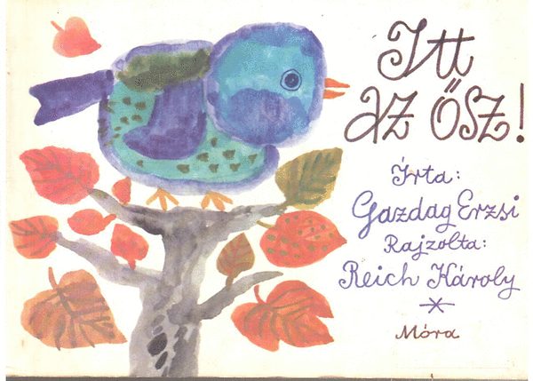 Gazdag Erzsi - Itt az �sz!