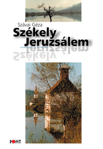 Szvai Gza - Szkely Jeruzslem