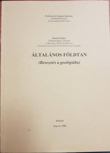 Dudich Endre - Általános Földtan - Bevezetés a geológiába - Kézirat