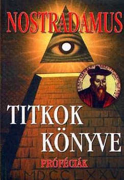 Nostradamus - Titkok knyve (Prfcik)