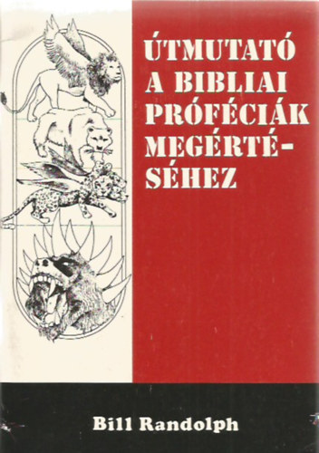 Bill Randolph - tmutat a bibliai prfcik megrtshez