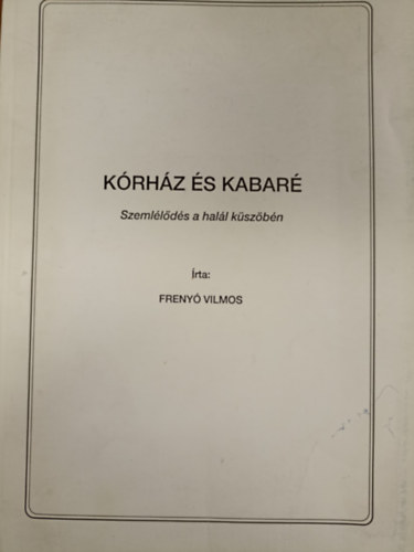 Freny Vilmos - Krhz s kabar