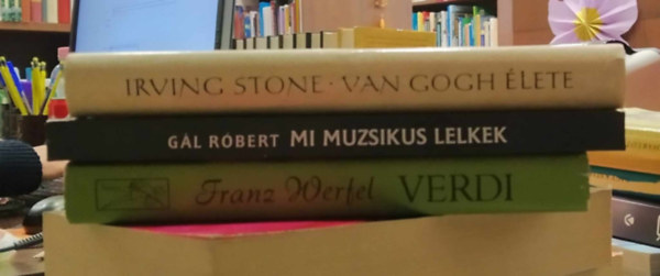 Franz Werfel, Irving Stone G�l R�bert - 3 db-os k�nyvcsomag �letrajzi m�: Van Gogh �lete+Mi muzsikus lelkek+Verdi