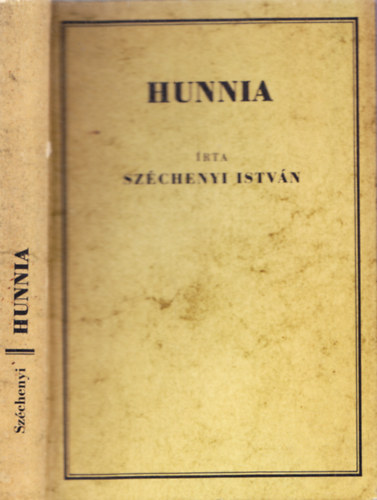 Széchenyi István - Hunnia (reprint)