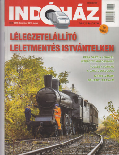 T. Hámori Ferenc (szerk.) - Indóház - Vasúti magazin 2016. december-2017. január (XII/6.)