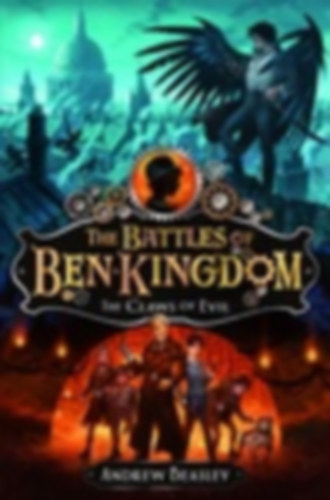 Andrew Beasley - The Claws of Evil - The Battles of Ben Kingdom (Angol nyelv)