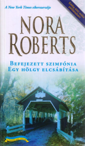 Nora Roberts - Befejezett szimfónia / Egy hölgy elcsábítása