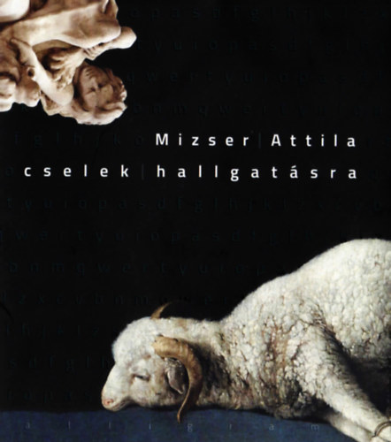 Mizser Attila - Cselek hallgatsra