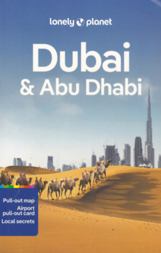 Jessica Lee, Andrea Schulte-Peevers Josephine Quintero - Dubai & Abu Dhabi - Lonely Planet