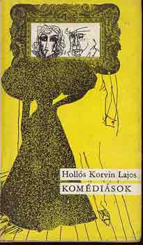 Holl�s KOrvin Lajos - Kom�di�sok