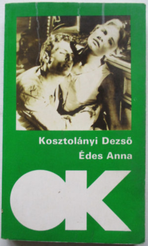 Kosztolnyi Dezs - des Anna