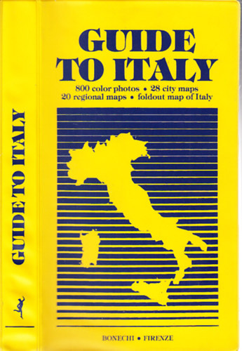 Guide to Italy (800 color photos, 28 city maps, 20 regional maps, foldout map of Italy)