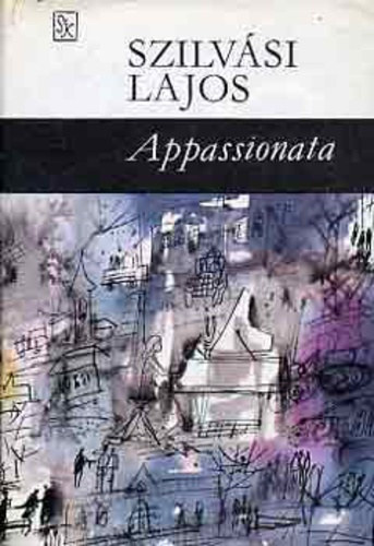 Szilv�si Lajos - Appassionata