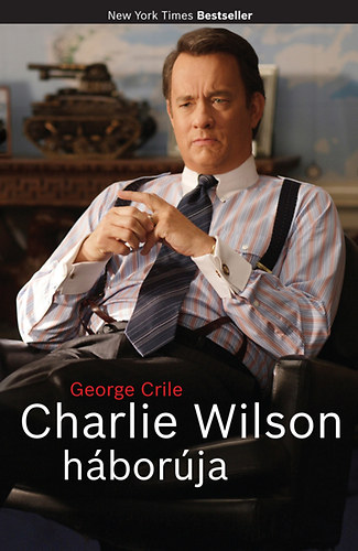 George Crile - Charlie Wilson h�bor�ja