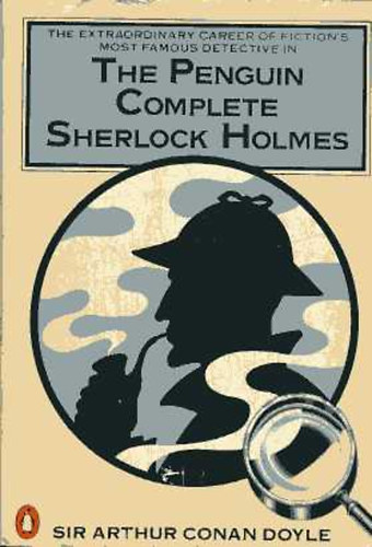 Arthur Conan Doyle - The Penguin complete Sherlock Holmes