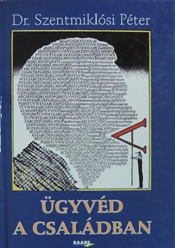 Dr. Szentmikl�si P�ter - �gyv�d a csal�dban