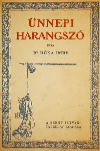 H�ka Imre dr. - �nnepi harangsz�