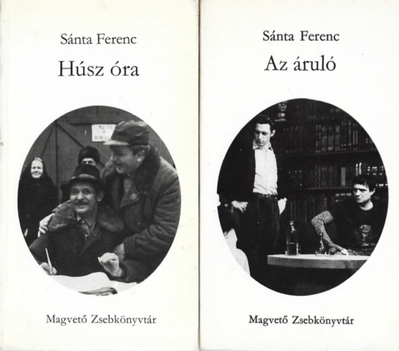 Sánta Ferenc - 2 db Magvető Zsebkönyvtár, Húsz óra, Az áruló