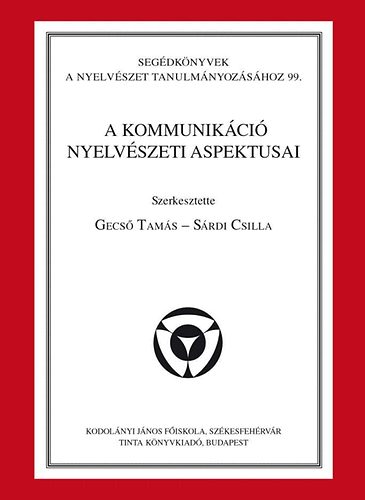 A kommunikáció nyelvészeti aspektusai