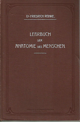 Kurzes Lehrbuch der Anatomie des Menschen f�r Studirende und Artze