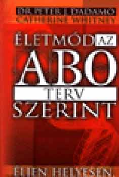 Peter J. Dr. D' Adamo - letmd az AB0 terv szerint