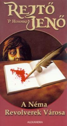Rejt Jen - A Nma Revorverek Vrosa