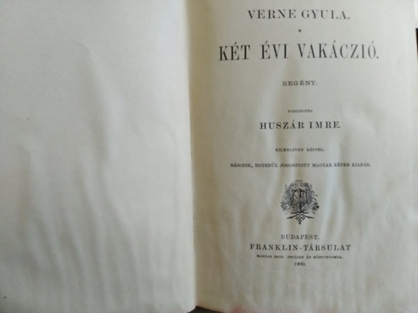 Verne Gyula - Két évi vakáczió