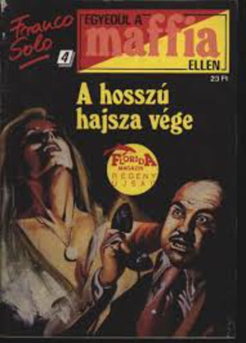 Franco Solo - A hosszú hajsza vége (Egyedül a maffia ellen)