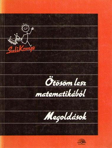 Bl�zsovics J�zsef - �t�s�m lesz matematik�b�l - megold�sok