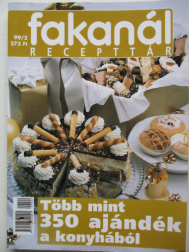 Ördög Virág - Rohrmann Katalin (szerk.) - Fakanál recepttár 1999/2