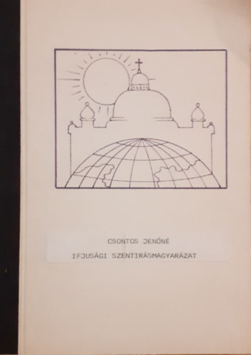 Csontos Jenn - Ifjsgi szentrsmagyarzat