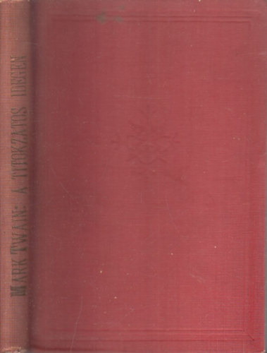 Mark Twain - A titokzatos idegen
