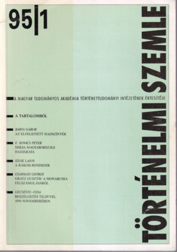 Gecsnyi Lajos  Szakly Ferenc (szerk.), Tth Istvn Gyrgy (szerk.) - Trtnelmi Szemle 1995. 1, 2, 3. szmok